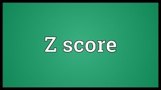 Z score Meaning [upl. by Atrebor432]