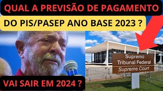 PIS PASEP 2023 Qual A Previsão De Pagamento  Será Pago Em 2024 Porque O Governo Está Enrolando [upl. by Westlund]