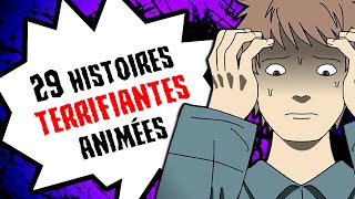 29 histoires TERRIFIANTES animées COMPILATION MAIJUIN 2023 [upl. by Attekal]