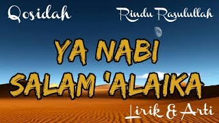 Sholawat Nabi Ya Nabi Salam Alaika quotRindu Rasulullah SAWquot [upl. by Aljan]