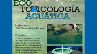 Ecotoxicología introducción y algunos casos de investigación 1 de 15 [upl. by Naret]