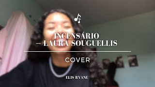 Incensário  Laura Souguellis Cover [upl. by Snoddy]