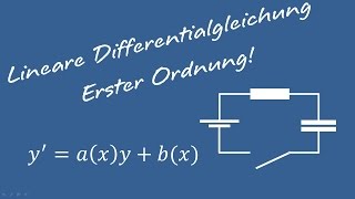 Differentialgleichungen  Lineare DGL erster Ordnung lösen [upl. by Daveta714]