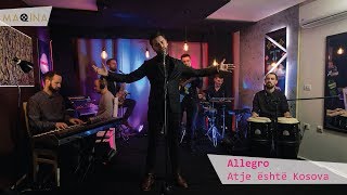 Allegro  Atje është Kosova  LIVE at Maqina [upl. by Lopez40]