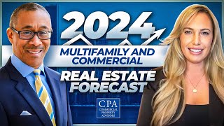 2024 Multifamily and Commercial Real Estate Forecast [upl. by Enyaz]