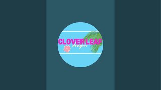 Clover leaf designs is live [upl. by Laspisa707]