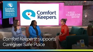 Comfort Keepers Supports Caregiver Safe Place Bringing National Awareness [upl. by Audrey]