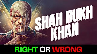 Shah Rukh Khan  Right or Wrong Dr Ujjwal Patni shahrukhkhandialogues [upl. by Colby]