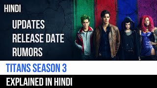 Titans Season 3 New Details Revealed in Hindi  Captain Blue Pirate [upl. by Lucrece505]