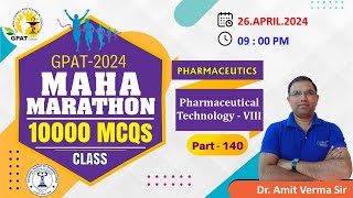 GPAT MARATHON CLASS140  PHARMACEUTICAL TECHNOLOGYVIII pharmaceutics marathongpat2024 GDC đźŤâśŤď¸ŹđźŽŻ [upl. by Normand]