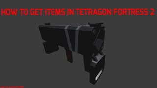 How to get secret items in tetragon fortress 2 real [upl. by Sussman764]