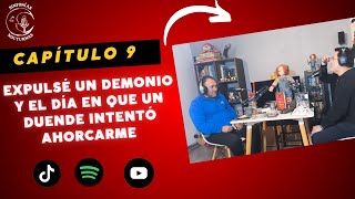 EXPULSE UN DEMONIO Y EL DÍA EN QUE UN DUENDE INTENTÓ AHORCARME [upl. by Oram]