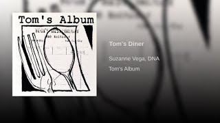 Tom’s Diner [upl. by Waldron726]