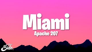 Apache 207  Miami Lyrics [upl. by Rondon48]