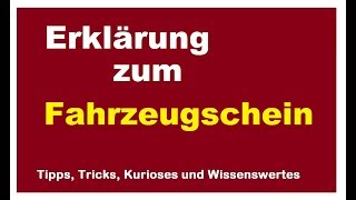 Erklärung Fahrzeugschein Daten richtig lesen Zulassungsbescheinigung Auto Anhänger HSN TSN [upl. by Nohsed]