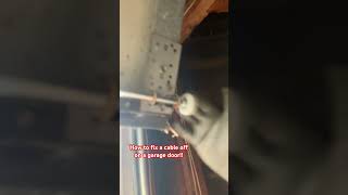 Garage door  cable off repair  16x7 garage door easy fix [upl. by Kit]