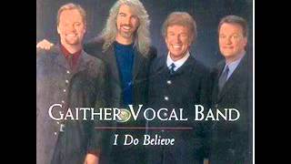 Gaither Vocal Band  Where The River Flows [upl. by Ennylcaj]