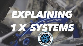 Explaining the 1 X drivetrain 1x10 1x11 1x12 systems [upl. by Elad]