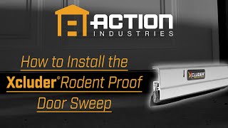 How to Install the Xcluder Rodent Proof Door Sweep [upl. by Deerc]