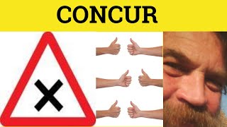 🔵 Concur Concurrence Concurrent  Concur Meaning  Concur Examples  GRE 3500 Vocabulary [upl. by Rosario605]