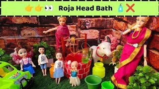 Barbie doll in village  Roja Head Bath  Lakshya Story 15 Barbie Play Tamil barbietamilstories [upl. by Nnek682]