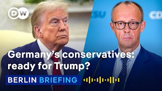 How are Germanys conservatives preparing for a Trump 20  Berlin Briefing Podcast [upl. by Sybilla]