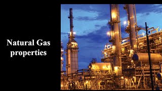 Natural Gas Properties  خواص الغاز الطبيعي [upl. by Cesya]