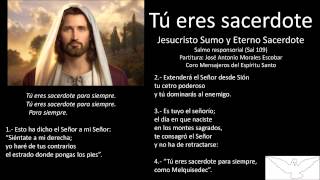 Tu eres sacerdote Salmo 109 [upl. by Eelnyl]