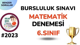 6 Sınıf Matematik Bursluluk Sınavına Hazırlık 2023 [upl. by Isyed]