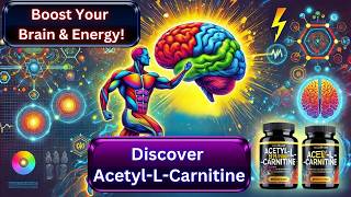 Boost Brain Power amp Energy with AcetylLCarnitine [upl. by Cj654]