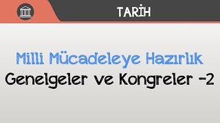 Milli Mücadeleye Hazırlık  Genelgeler ve Kongreler 2 [upl. by Les]