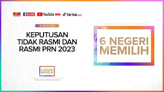 LANGSUNG Keputusan Rasmi dan Tidak Rasmi PRN 2023  12 Ogos 2023 [upl. by Novat]