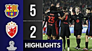 Barcelona VS Crvena Zvezda  Highlights  Champions League  7 November 2024 [upl. by Allecram]