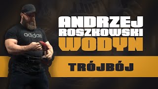 Andrzej quotWodynquot Roszkowski  Trójbój [upl. by Trammel]