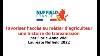 Bourse Nuffield  Favoriser laccès au métier dagriculteur une histoire de transmission [upl. by Esirahc]