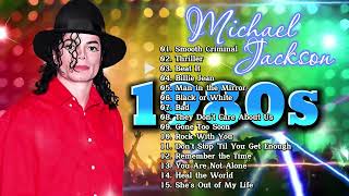 The Best Of Michael Jackson  Michael Jackson Greatest Hits [upl. by Gibbons]