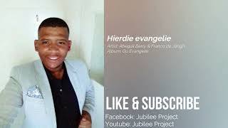 Abegail Berry  Hierdie Evangelie ft Franco de Jongh [upl. by Notgnilra271]