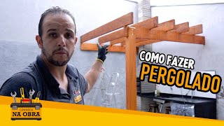 Como Fazer Pergolado de Madeira [upl. by Siddon]