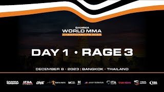 GAMMA  World MMA Championships 2023  Day 1  Rage 3 [upl. by Akemyt492]