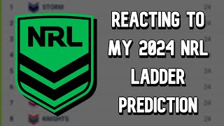 Reacting to My 2024 NRL Ladder Predictions [upl. by Clere465]