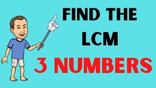 How to FIND THE LCM of 3 numbers using prime factorization [upl. by Mateya683]