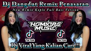 DJ PENASARAN DANGDUT REMIX KOPLO FULL BASS  HOMKIPA MUSIC [upl. by Cofsky]