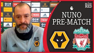 quotHUGE ADMIRATIONquot l Nuno Espirito Santo Press Conference  Wolves vs Liverpool [upl. by Ardaed776]