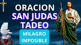 ORACION A SAN JUDAS TADEO MILAGRO IMPOSIBLE [upl. by Retsevel]