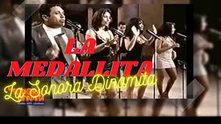 La Medallita  La Sonora Dinamita [upl. by Aileno]