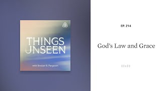 God’s Law and Grace Things Unseen with Sinclair B Ferguson [upl. by Rosenzweig162]