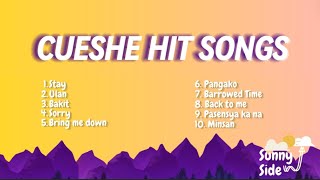 Cueshe Top Hit Song Playlist  Lyrics [upl. by Dronel]