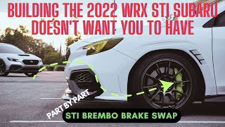 HOW TO INSTALL STI BREMBO BRAKES ON YOUR 20222023 SUBARU WRX [upl. by Ecnahs265]