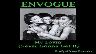 En Vogue  My Lovin Never Gonna Get It BodyAlive Multitracks Remix 💯 𝐓𝐇𝐄 𝐑𝐄𝐀𝐋 𝐎𝐍𝐄 👍 [upl. by Preuss246]