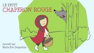 Contes pour enfants  Le petit chaperon rouge [upl. by Heiner694]